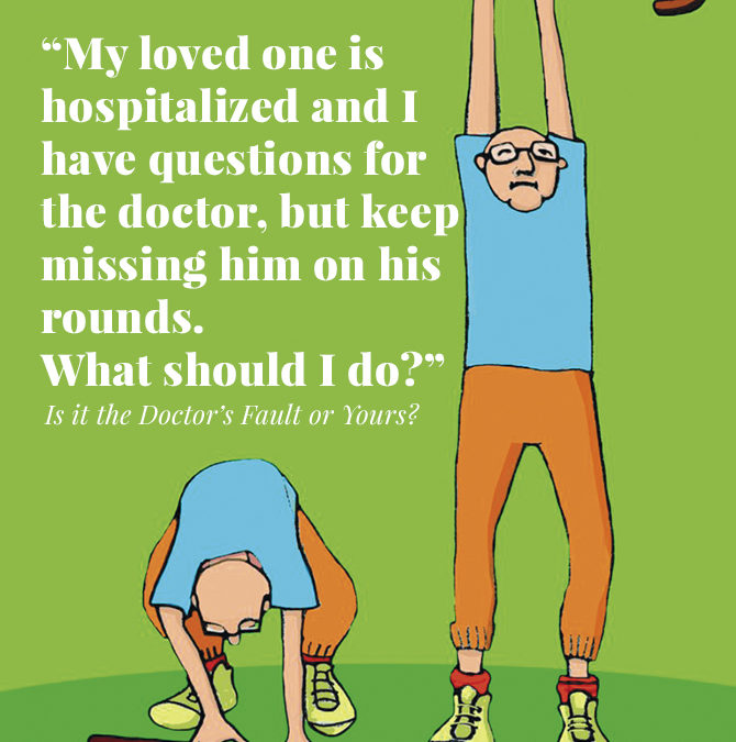 Is it the Doctor’s Fault or Yours? Handling Hospitalizations