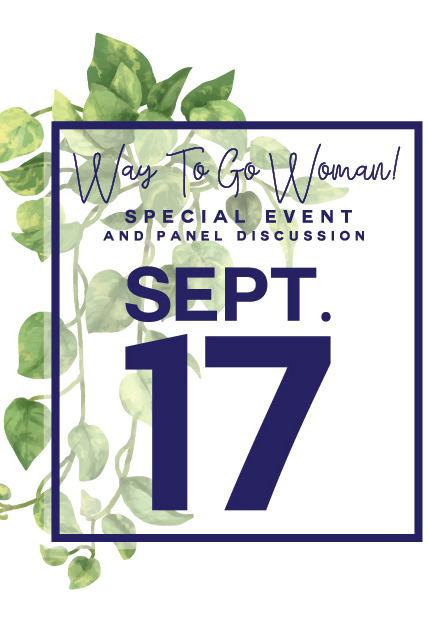 It’s Our First Way To Go Woman Event and We Want You There