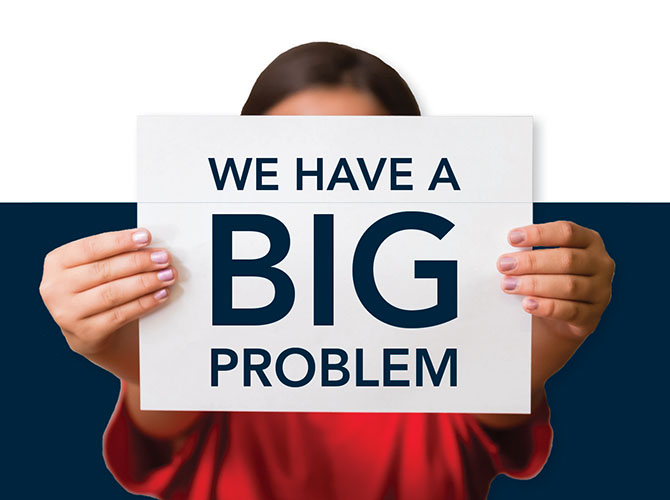 We Have a BIG Problem